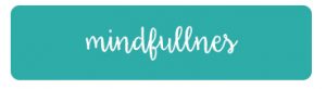 mindfullnes